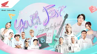 [LIVE] ĐẠI NHẠC HỘI Honda YOUTH FEST 2022 - NĂNG LƯỢNG HÓA KỲ TÍCH