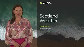 07/05/24 – Dry for most – Scotland Weather Forecast UK – Met Office Weather