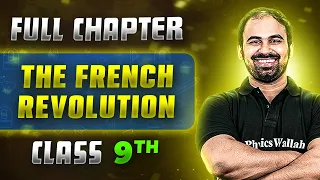 The French Revolution FULL CHAPTER | Class 9th History | Chapter 1 | Neev