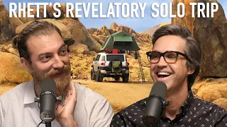 Rhett's Revelatory Solo Trip