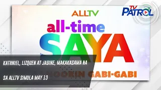 Kathniel, LizQuen at JaDine, makakasama na sa ALLTV simula May 13 | TV Patrol