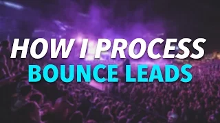 HOW I PROCESS MY MELBOURNE BOUNCE LEADS | Will Sparks & Deorro