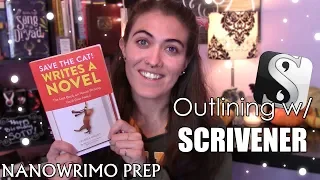 NANOWRIMO PREP: Outlining with Scrivener and Save the Cat!