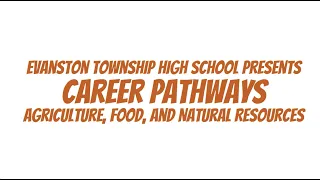 Career Pathways:  Agriculture Natural Resources