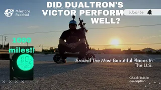 Dualtron Victor first 1000 mile experience