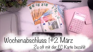 Wochenabschluss März 1+2 Woche 🌸   Sparchallenges +Ausgaben 🌸  Sparen mit der Umschlagmethode 🌸