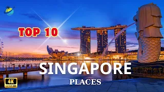 10 travel tips singapore - top 10 best places to Visit in singapore - singapore travel guide