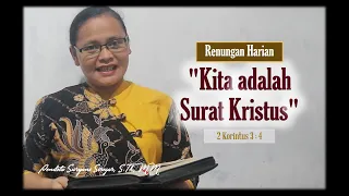 Renungan (2 Korintus 3 : 4)|Pendeta Suryani Siregar, S.Th, MM |"Kita adalah Surat Kristus"