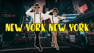 NEW YORK NEW YORK | FRANK SINATRA (CHOREOGRAPHY)