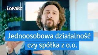 Jednoosobowa działalność gospodarcza czy spółka z o.o.? Porównanie