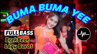 DJ BUMA BUMA YEE + BROKEN ANGEL  BREAKBEAT FULL BASS TERBARU - Music Breakbeat Terbaru