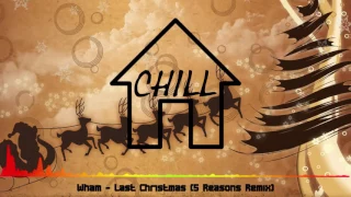 Wham - Last Christmas (5 Reasons Remix)