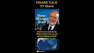 Shorts - Hans Werner Sinn - Warum ist diese Inflation so heftig?