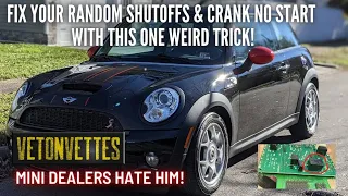 SOLVED! MINI COOPER RANDOM STALLS AND CRANK NO STARTS. SAVE HUNDREDS AND FIX FOR $5.