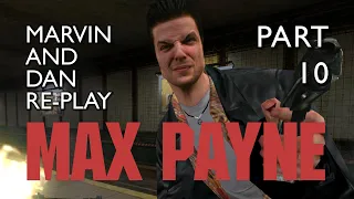 In Soviet Russia, Boris Dime YOU - Max Payne 1 (Part 10)