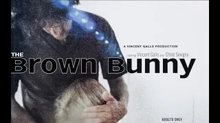 In Defense of The Brown Bunny - Movie Review