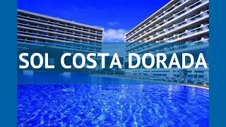 SOL COSTA DORADA 4* Испания Коста Дорада обзор – отель СОЛ КОСТА ДОРАДА 4* Коста Дорада видео обзор