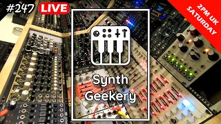 Synth Geekery Show 247