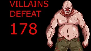 Villains Defeat 178