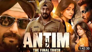 Antim:The  Final Truth Full Movie I Salman Khan , Aayush Sharma I Latest Full Hd Action Movie 2023