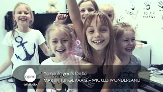 Martin Tungevaag – Wicked Wonderland Yana Zayec's Detki - Open Art Studio