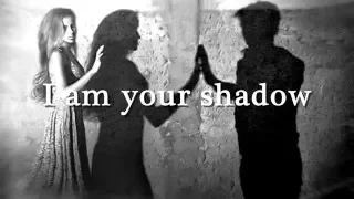 I am your shadow  Sanvean