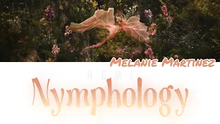 Melanie Martinez - NYMPHOLOGY (Lyrics Color Coded)