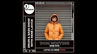 Dom Whiting BBC Radio 1 Dnb Guest-Mix 04/10/2021