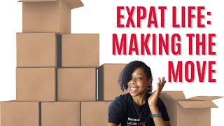 Expat Life: Making the Move | How to Move Abroad and Become an Expat | Black Women Abroad