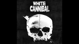 White Cannibal - Dead Kiss