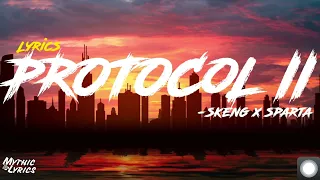 Skeng x Sparta - Protocol Pt.2 (Lyrics)