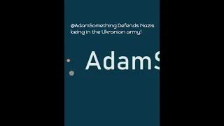 Adam Something Goes Full Mask-Off About Ukraine