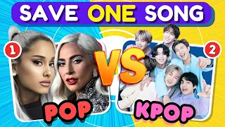 POP vs KPOP : Save One Song 🎵 | Music Quiz Challenge