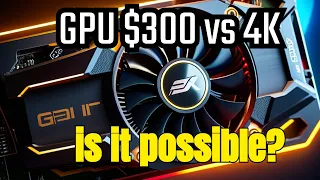 Surprising Results: Gaming at 4K on a Budget