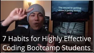 How To Prepare For a Coding Bootcamp: 7 Habits for Highly Effective Coding Bootcamp Students