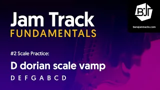 D dorian scale vamp Jam Track - BJTF #2-3