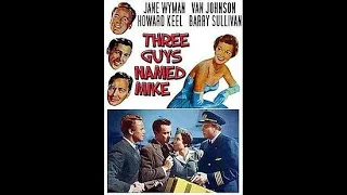 Three Guys Named Mike (1951) | Full Movie | Jane Wyman, Van Johnson, Howard Keel