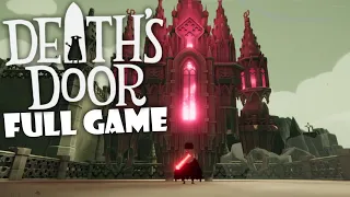 Death's Door | Full Game & Ending Gameplay Walkthrough (No Commentary)