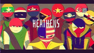 HEATHENS | ft Countryhumans Asean ( Part 2 )
