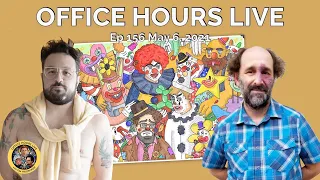 Eliot Glazer, Jon Glaser, Aaron Carnes on Office Hours Live (Ep 156 5/6/21)