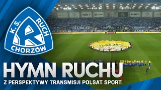 Hymn Ruchu z perspektywy transmisji Polsat Sport przed meczem z Odrą Opole (19.05.2023)