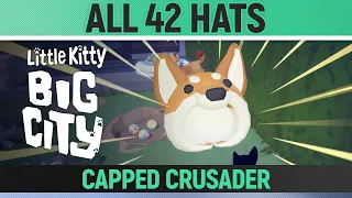 Little Kitty, Big City - All 42 Hat Locations - Capped Crusader - Achievement Guide