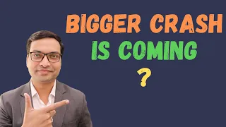 Bigger Crash Is Coming In Stock Market ?