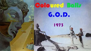 Coloured Balls - G.O.D. (1973)