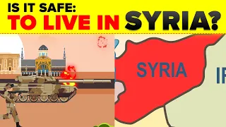 Is It Safe: To Live In Syria?