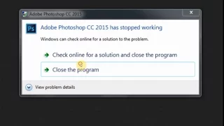 How to Fix " Photoshop CC 2015 has Stopped Working "