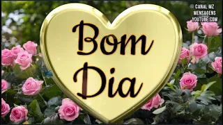 Bom dia! Tenha um dia maravilhoso! Linda mensagem de bom dia para você!