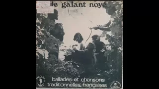 Parrenin, Baly, Dutertre, Regef: Le Galant Noyé (full album/disco completo)