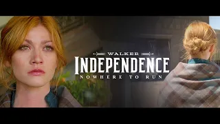 Walker: Independence ● Nowhere to Run