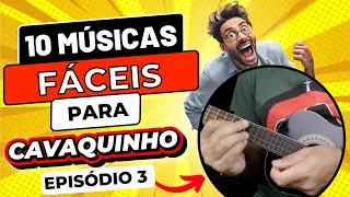 10 Músicas Muito Fáceis para Cavaquinho - Cifra Simplificada para Iniciantes